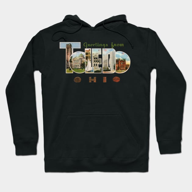 Greetings from Toledo Ohio Hoodie by reapolo